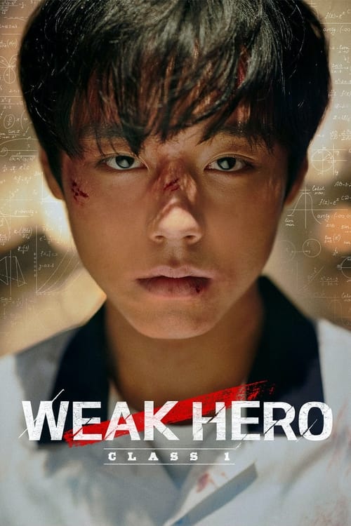 Weak Hero (2022-2025)